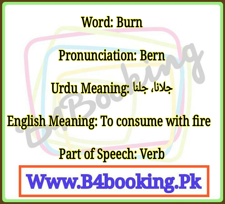 burn-meaning-in-urdu-and-english-it-s-pronunciation