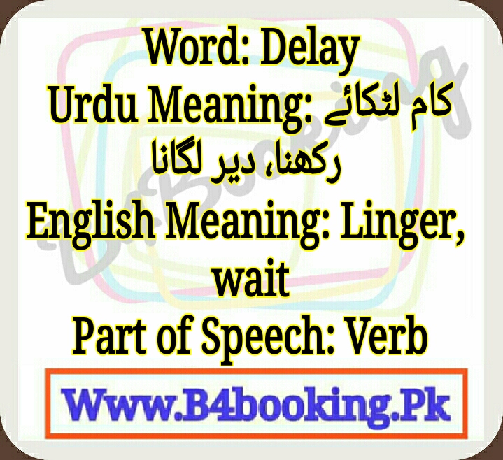 DELAY - Meaning and Pronunciation 